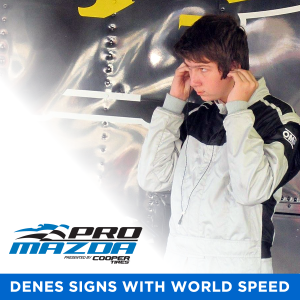 Phillippe Denes Joins World Speed for 2017 Pro Mazda Championship Presented by Cooper Tires