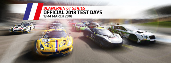 Blancpain GT Series contenders ready to launch 2018 season at Official Test Days